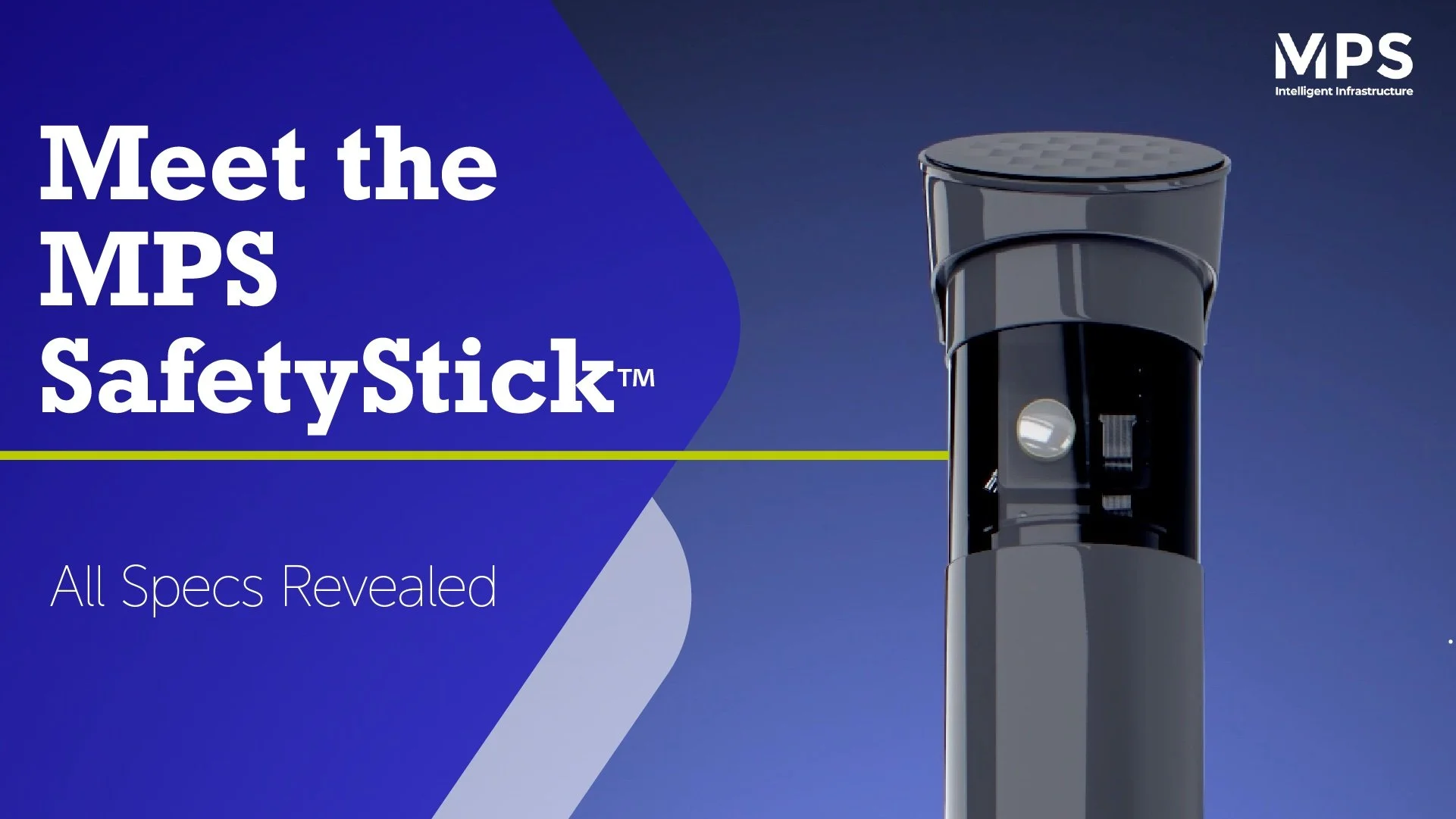 SafetyStick™ — MPS
